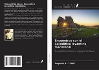 Produktbild: Encuentros con el Calcol&iacute;tico levantino meridional