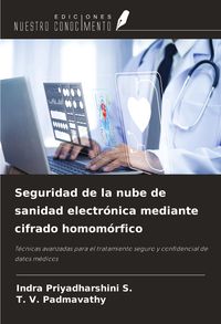 Produktbild: Seguridad de la nube de sanidad electr&oacute;nica mediante cifrado homom&oacute;rfico