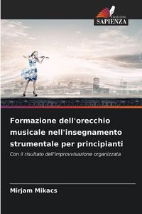 Produktbild: Formazione dell'orecchio musicale nell'insegnamento strumentale per principianti