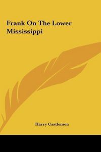 Produktbild: Frank On The Lower Mississippi