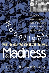 Produktbild: Moonlight, Magnolias, and Madness