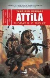 Bild vom Artikel Attila 2 - Tanrinin Kirbaci vom Autor Thomas R. P. Mielke