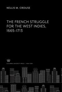 Produktbild: The French Struggle for the West Indies 1665-1713