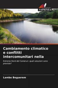 Produktbild: Cambiamento climatico e conflitti intercomunitari nella