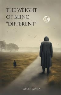 Produktbild: The Weight of Being "Different"