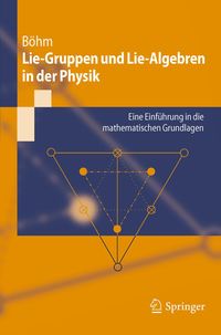 Produktbild: Lie-Gruppen und Lie-Algebren in der Physik