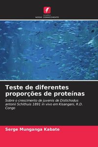 Produktbild: Teste de diferentes propor&ccedil;&otilde;es de prote&iacute;nas