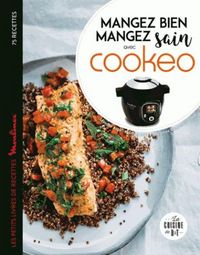 Produktbild: Mangez bien, mangez sain avec Cookeo