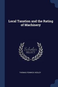 Produktbild: Local Taxation and the Rating of Machinery