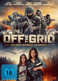 Produktbild: Off the Grid - Wie weit w&uuml;rdest du gehen?