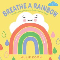 Produktbild: Breathe a Rainbow (An Interactive Board Book)