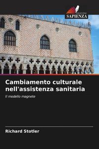 Produktbild: Cambiamento culturale nell'assistenza sanitaria