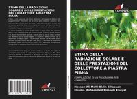 Produktbild: Stima Della Radiazione Solare E Delle Prestazioni Del Collettore a Piastra Piana