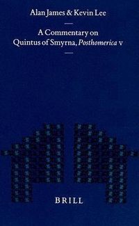 Produktbild: A Commentary on Quintus of Smyrna, Posthomerica V