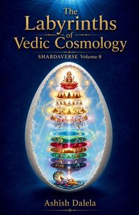 Produktbild: The Labyrinths of Vedic Cosmology