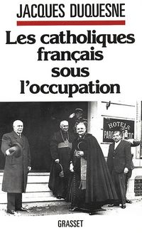 Produktbild: Les catholiques fran&ccedil;ais sous l'occupation