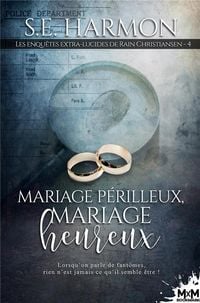 Produktbild: Mariage p&eacute;rilleux, mariage heureux