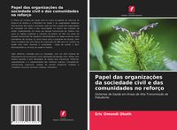Produktbild: Papel das organiza&ccedil;&otilde;es da sociedade civil e das comunidades no refor&ccedil;o