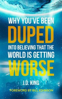 Produktbild: Why You've Been Duped into Believing that the World is Getting Worse