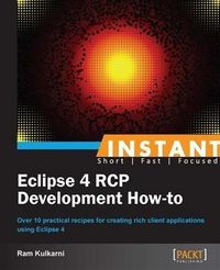 Produktbild: Instant Eclipse 4 RCP Development How-to