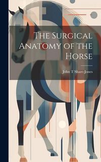 Produktbild: The Surgical Anatomy of the Horse