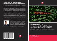 Produktbild: Protocolos de comunica&ccedil;&atilde;o utilizados na ind&uacute;stria autom&oacute;vel