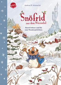 Bild vom Artikel Snöfrid aus dem Wiesental (5). Durch Schnee und Eis zum Wunderpfeifchen vom Autor Andreas H. Schmachtl
