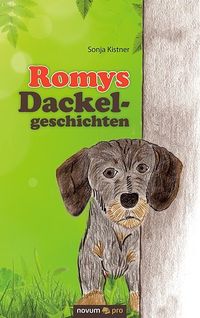 Bild vom Artikel Romys Dackelgeschichten vom Autor Sonja Kistner