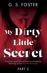 Produktbild: My Dirty Little Secret (Part 2)