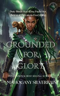 Produktbild: Grounded For Glory (The Grounder's Keep, #2)
