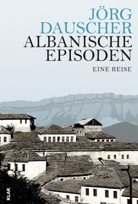Produktbild: Albanische Episoden