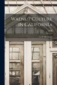 Produktbild: Walnut Culture in California; B332
