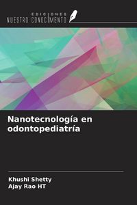 Produktbild: Nanotecnolog&iacute;a en odontopediatr&iacute;a
