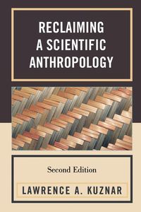 Produktbild: Kuznar, L: Reclaiming a Scientific Anthropology, Second Edit