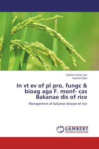 Produktbild: In vt ev of pl pro, fungc & bioag aga F. monf- cas Bakanae dis of rice