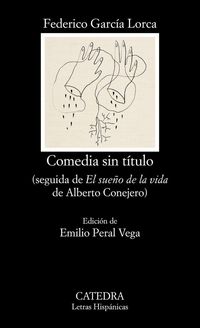 Produktbild: Comedia sin t&iacute;tulo : seguida de "El sue&ntilde;o de la vida"