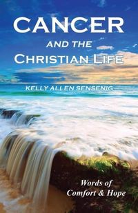 Produktbild: Cancer and the Christian Life