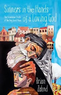 Produktbild: Sinners in the Hands of a Loving God
