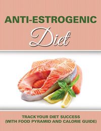 Produktbild: Anti Estrogenic Diet