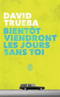 Produktbild: Bient&ocirc;t viendront les jours sans toi