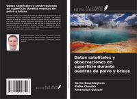 Produktbild: Datos satelitales y observaciones en superficie durante eventos de polvo y brisas