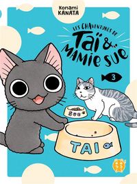 Produktbild: Les chaventures de Ta&iuml; & Mamie Sue. Tome 3