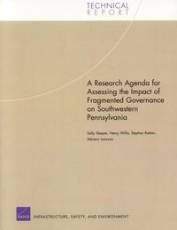 Produktbild: A Research Agenda for Assessing the Impact of Fragmented Governance on Southwestern Pennsylvania