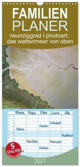 Produktbild: Familienplaner 2027 - neunziggrad I photoart: das wattenmeer von oben mit 5 Spalten (Wandkalender, 21 x 45 cm) CALVENDO