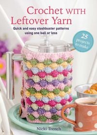 Produktbild: Crochet with Leftover Yarn