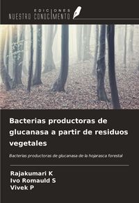 Produktbild: Bacterias productoras de glucanasa a partir de residuos vegetales