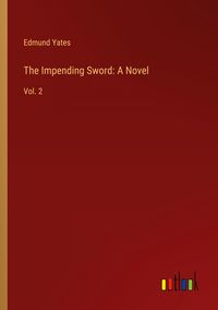 Produktbild: The Impending Sword: A Novel