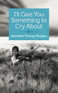 Produktbild: I'll Give You Something to Cry About