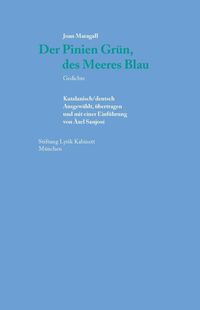 Bild vom Artikel Der Pinien Grün, des Meeres Blau. vom Autor Joan Maragall