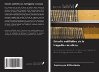 Produktbild: Estudio estil&iacute;stico de la tragedia raciniana